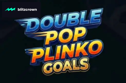 Double Pop Plinko: Goals